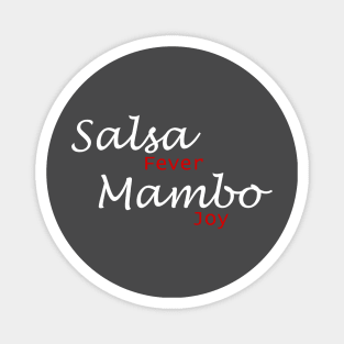 Salsa Fever Mambo Joy Magnet